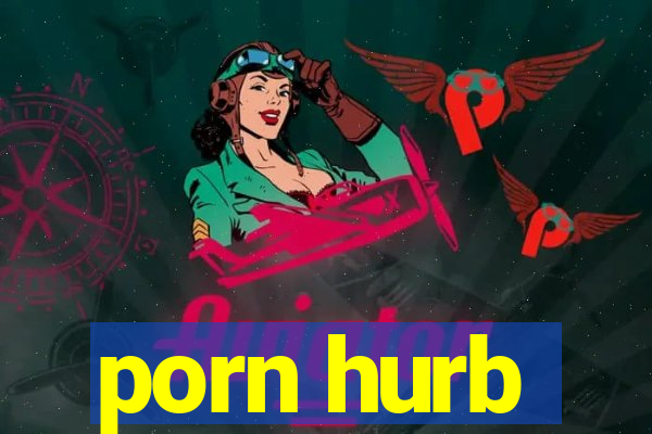 porn hurb